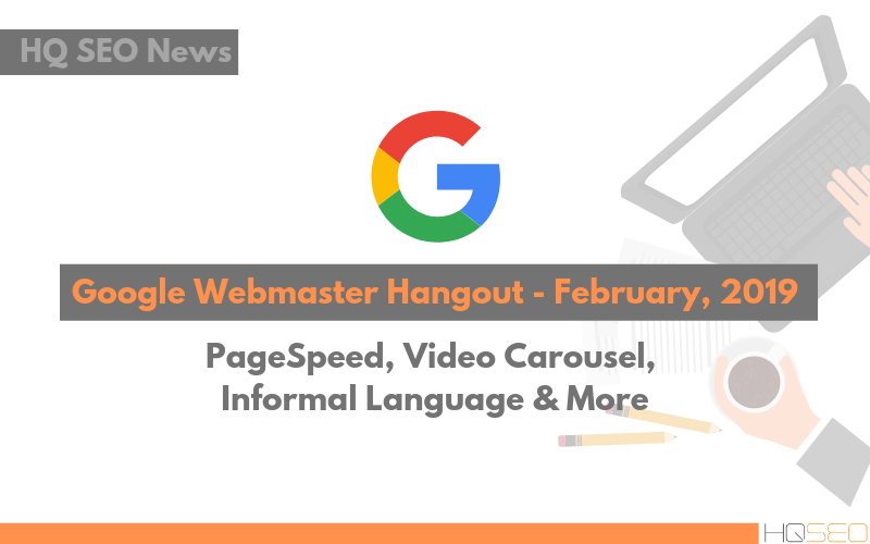 Google Webmaster Hangout with John Mueller February 2019