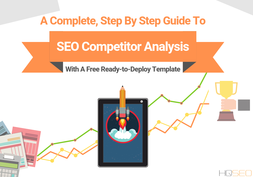 SEO Competitive Analysis Template - SEO Competitor Analysis Guide